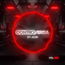 Alok: CONTROVERSIA by Alok Vol. 001