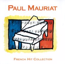 Paul Mauriat: French Hit Collection