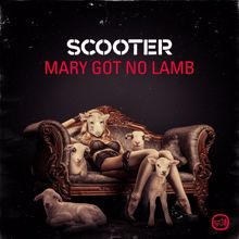 Scooter: Mary Got No Lamb