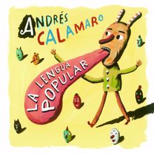Andrés Calamaro: La lengua popular