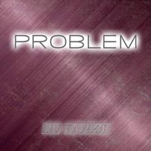 Liv Taylor: Problem