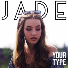 Jade: Your Type
