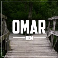 OMAR: Dem