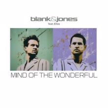 Blank & Jones: Mind of the Wonderful