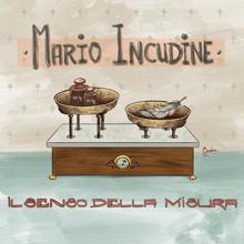 Mario Incudine: Il senso della misura