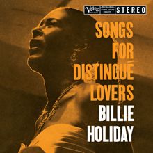 Billie Holiday: Songs For Distingué Lovers