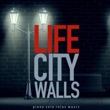 Life: City Walls