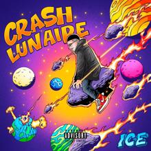 ICE: Crash Lunaire