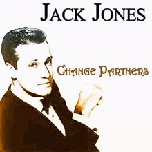 Jack Jones: Change Partners