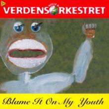 Nulle & Verdens Orkestret: Blame It On My Youth