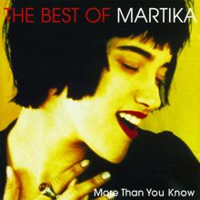 Martika: More Than You Know - The Best Of Martika