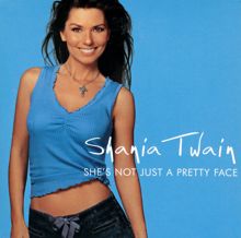 Shania Twain: She's Not Just A Pretty Face (Red Version)