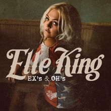 Elle King: Ex's & Oh's