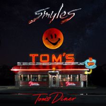 SMYLES: Tom's Diner