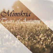 Mimikria: Tears of Autumn