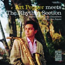 Art Pepper: Art Pepper Meets The Rhythm Section