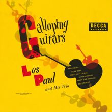 Les Paul: Galloping Guitars