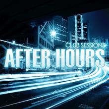 Various Artists: Club Sessions After Hours