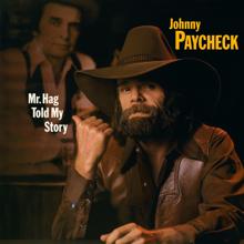 Johnny Paycheck: Mr. Hag Told My Story