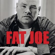 Fat Joe: Safe 2 Say [The Incredible] (Album Version - Amended)