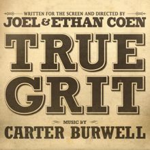 Carter Burwell: True Grit