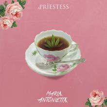 Priestess: Maria Antonietta
