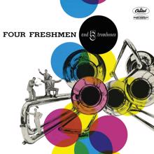 The Four Freshmen: Four Freshmen And 5 Trombones