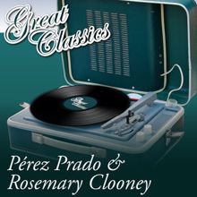 Perez Prado & Rosemary Clooney: In a Little Spanish Town