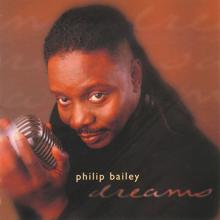 Philip Bailey: Dreams