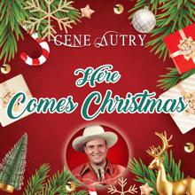 Gene Autry: Here Comes Christmas