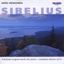 Eero Heinonen: Sibelius : 6 Folk Songs Arranged for Piano: No. 5, The Fratricide (Suomalaisia kansanlaulusovituksia pianolle: Velisurmaaja)