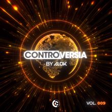 Alok: CONTROVERSIA by Alok Vol. 009