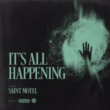 Saint Motel: It's All Happening