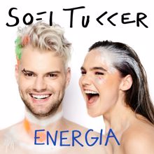 Sofi Tukker: Energia