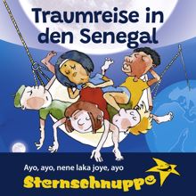 Sternschnuppe: Traumreise in den Senegal (Mit Schlaflied: Ayo, ayo, nene laka joye, ayo)