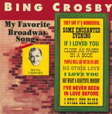 Bing Crosby: Some Enchanted Evening