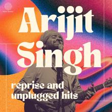 Arijit Singh;Somesh Saha: Maan Le (From "Chitrakut") (Reprise)