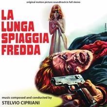 Stelvio Cipriani: La lunga spiaggia fredda (Original Motion Picture Soundtrack)