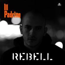 Ill Padrino: Rebell (Instrumental)