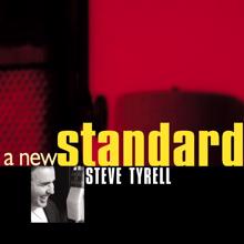 Steve Tyrell: A New Standard