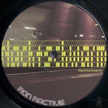 Ron Ractive: Nachtschwarm (B Side Mix)