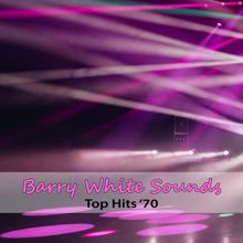 Various Artists: Top Hits '70: Barry White's Sounds