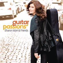 Sharon Isbin: Sharon Isbin & Friends: Guitar Passions
