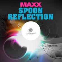 Maxx: Spoon Reflection