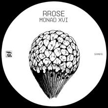 Rrose: Monad XVI