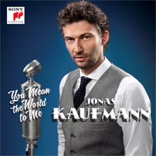 Jonas Kaufmann: My Song Goes Round the World