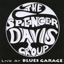 Spencer Davis Group: Live at Blues Garage 2006