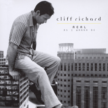 Cliff Richard: Real as I Wanna Be