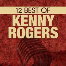 Kenny Rogers: 12 Best of Kenny Rogers