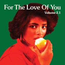 Various Artists: For The Love Of You, Vol 2.1